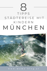 Pinterest Pin zum Beitrag 8 Tipps für eine Städtereise mit Kindern nach München - mit einem Surfer
