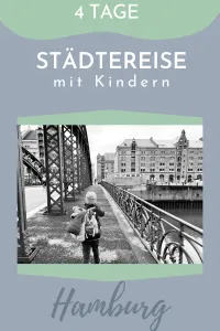 Pin für Pinterest mit dem Titel Städtereise mit Kindern Hamburg