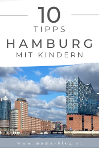 Hamburg mit Kindern: 10 Tipps auf meinem Pinterest Pin ist die Elbphilharmonie zu sehen