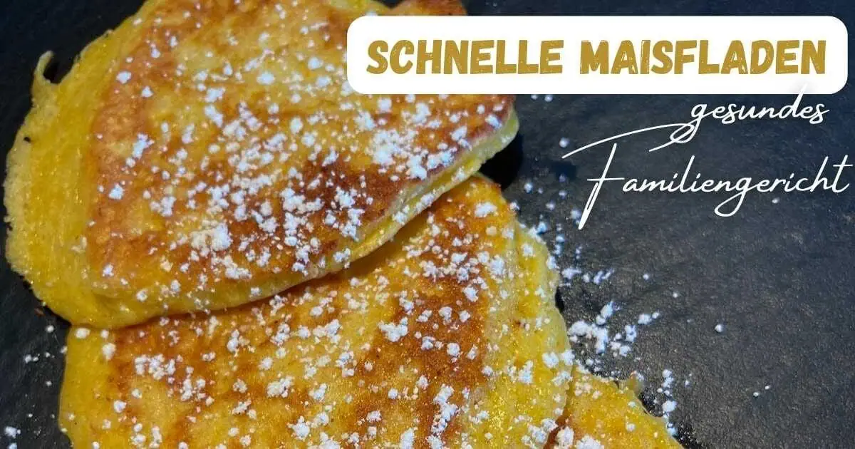 Deftige schnelle Maisfladen mit Salz und Zucker, gesundes Familienrezept, kinderfreundliche Mahlzeit, einfache vegetarische Küche, schnelle Rezepte für Familien, glutenfreie Maisfladen, gesunde Snack-Ideen, hausgemachte Maispizza, nahrhafte vegetarische Gerichte, leckere schnellen Snacks.