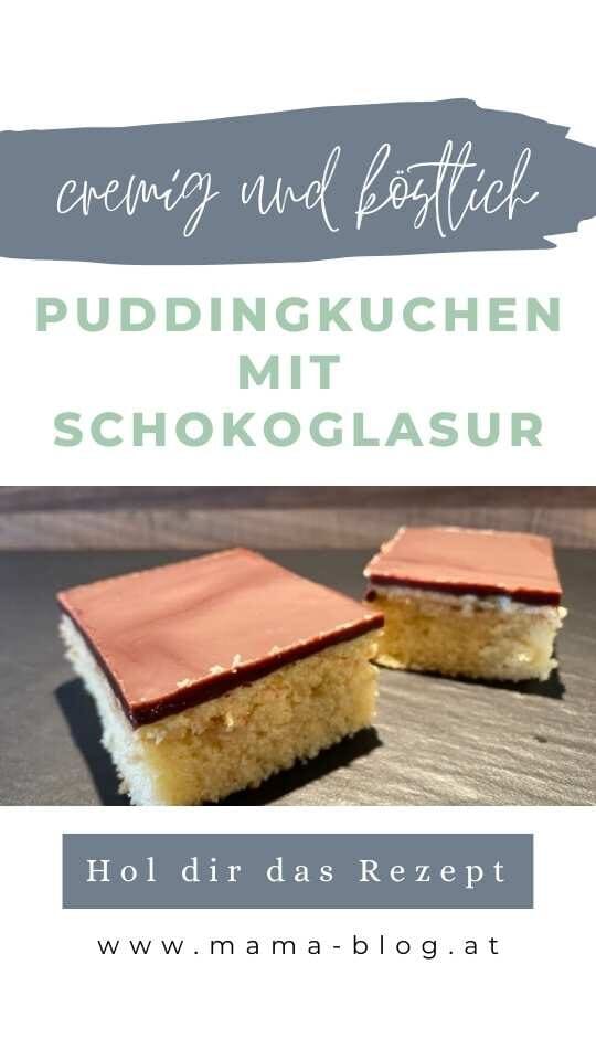 Pin f&uuml;r Pinterest: Leckeres Puddingkuchen Rezept mit Schokoladenglasur, cremig und k&ouml;stlich, perfekt f&uuml;r Naschkatzen, einfache Zubereitung, ideal f&uuml;r Kuchenliebhaber.