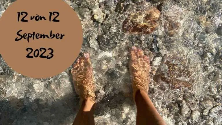 Beitragsbild mit dem Titel 12 von 12 September 2023