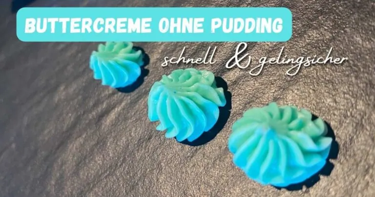Beitragsbild mit dem Titel: Buttercreme ohne Pudding.Schnelle Buttercreme ohne Pudding mit nur 2 Zutaten, perfekt für Kuchen und Torten, einfache Zubereitung, ideal für schnelle Backrezepte, dekorative Süßigkeit, MamaBlog Rezept.