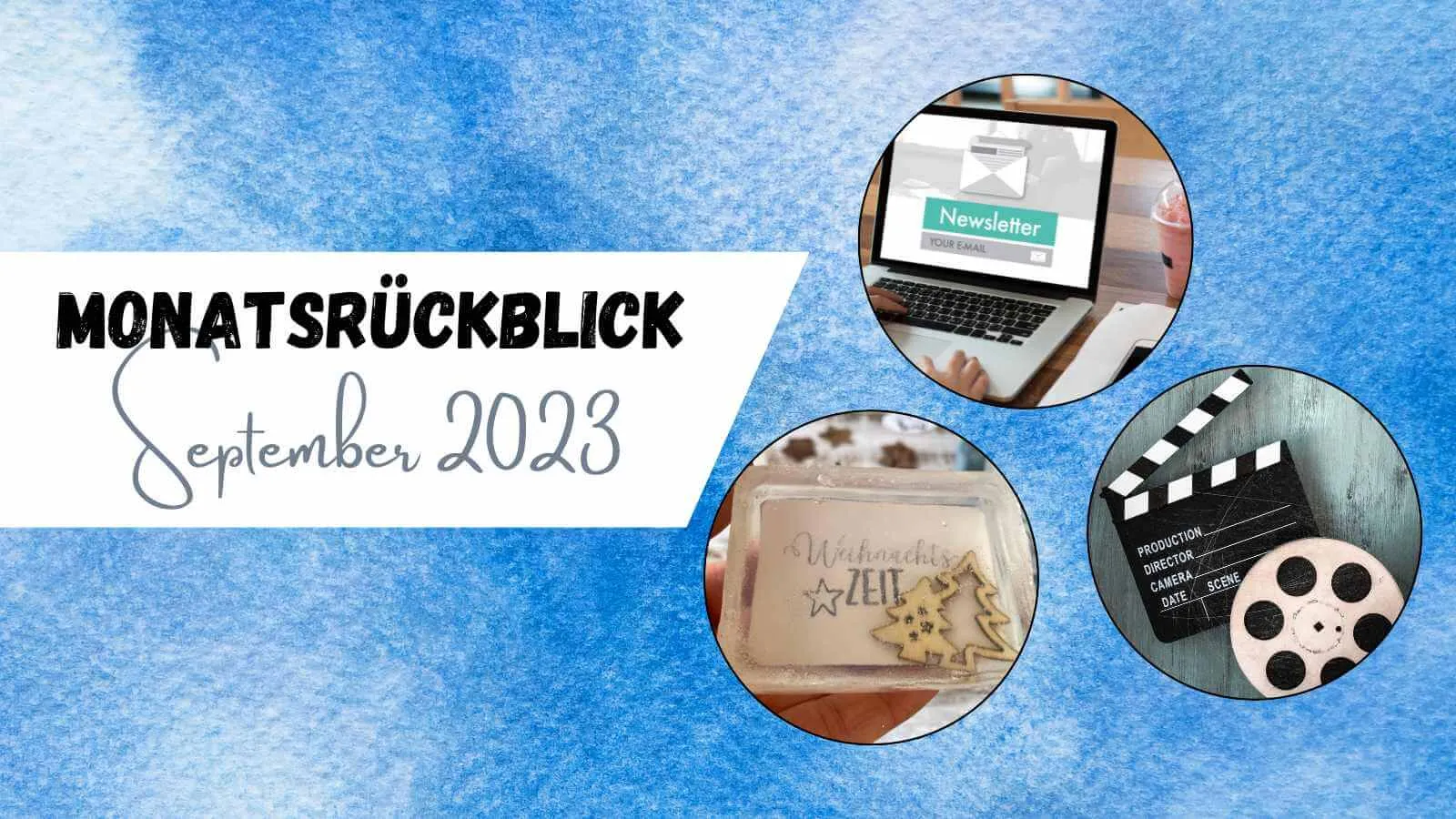Beitragsbild mit dem Titel Monatsrückblick September 2023