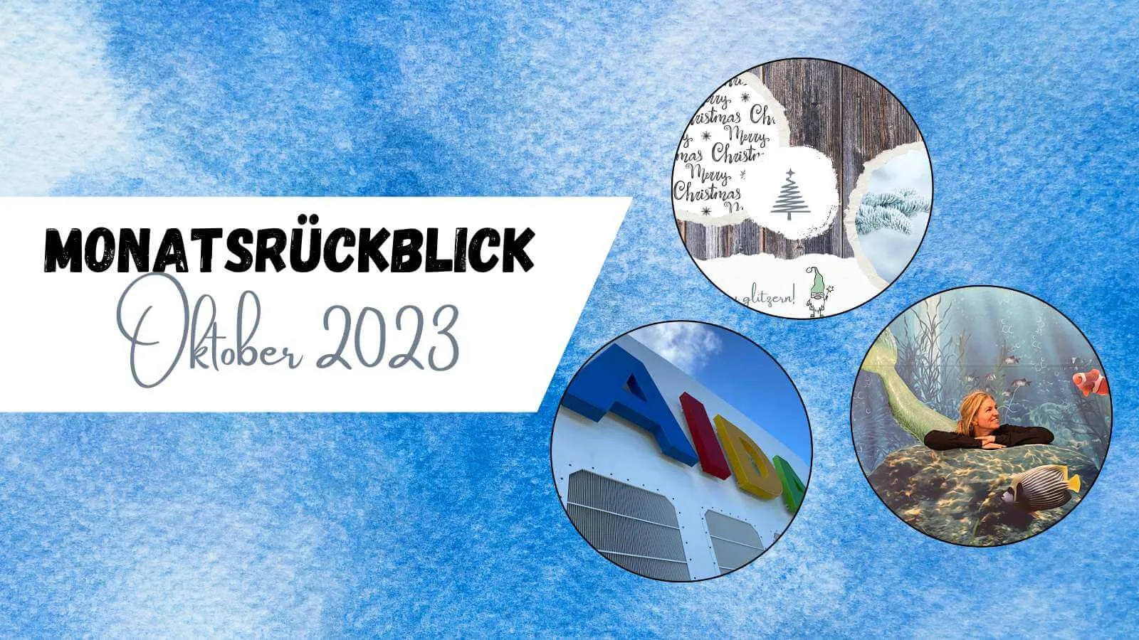 Beitragsbild mit dem Titel Monatsrückblick Oktober 2023