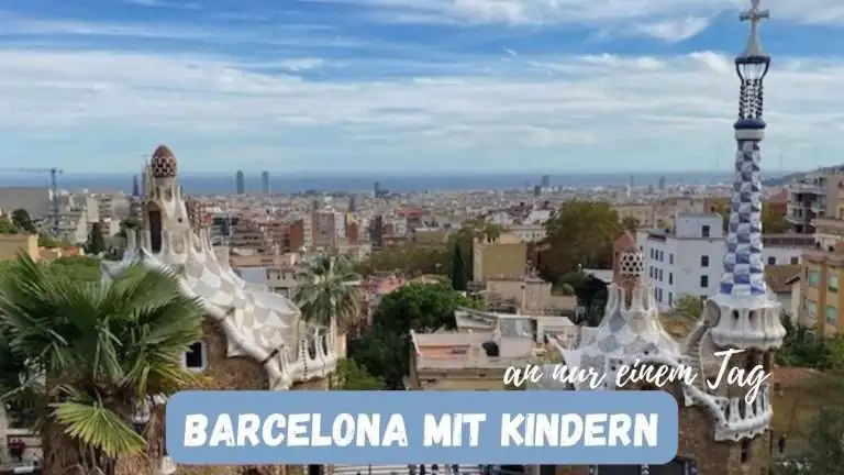 Beitragsbild mit dem Titel Barcelona mit Kindern an nur einem Tag und Barcelona im Hintergrund