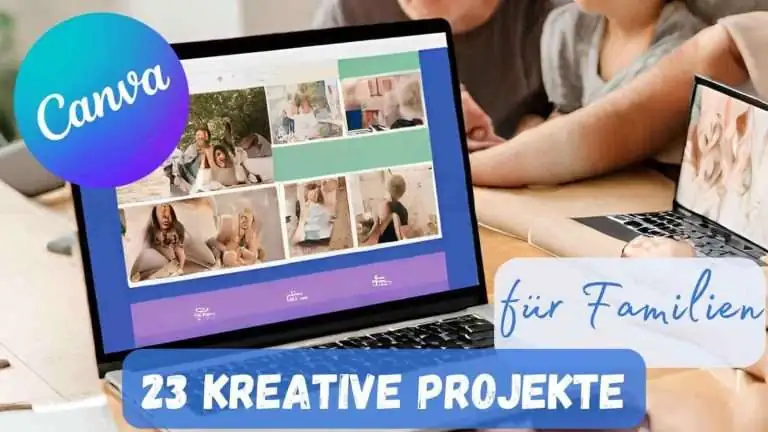 Beitragsbild mit dem Titel 23 kreative Projekte für Familien mit Canva