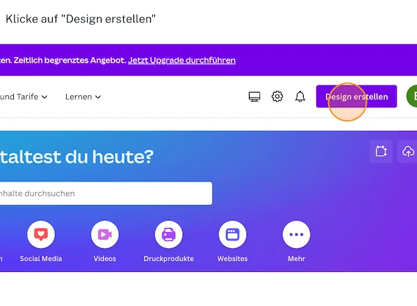 neues eigenes Design auf Canva erstellen - Button mit "Design erstellen" markiert