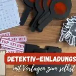 Beitragsbild mit dem Titel Detektiv-Einladungskarten mit Vorlagen zum selbst Basteln und den einzelnen Bestandteilen der Karte im Hintergrund