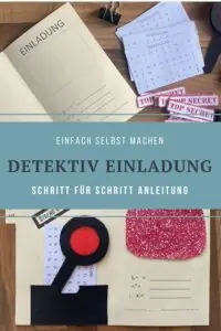 Pin für Pinterest mit dem Titel: Detektiv Einladung Schritt für Schritt
