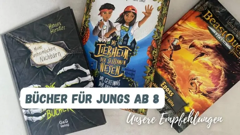 Beitragsbild mit dem Titel Bücher für Jungs ab 8: Unsere Empfehlungen und im Hintergrund die drei Büchercover