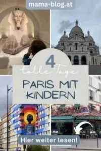 Pin für Pinterest mit dem Titel: 4 tolle Tag Paris mit Kindern und 4 Bildern im Hintergrund: Sacre Coeur, ein Graffiti, das Restaurant und Louvre drinnen