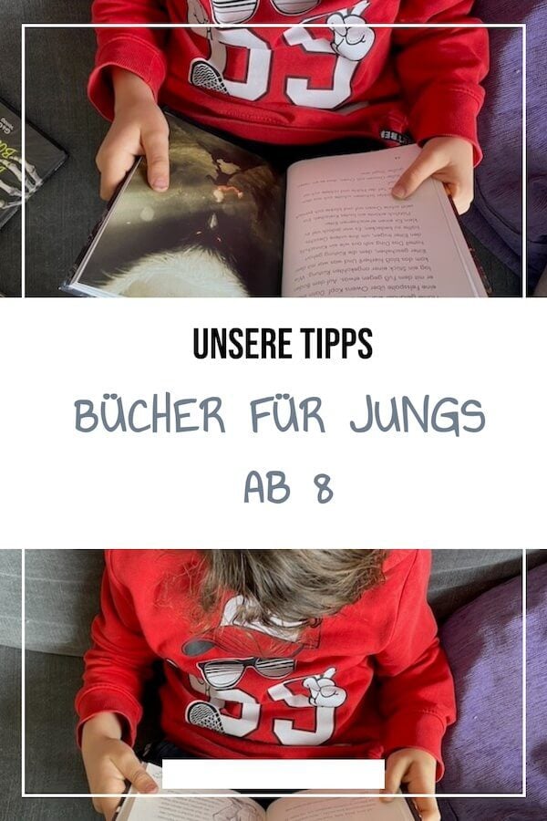 Kinderbücher für Jungs ab 8: unsere 3 besonderen Tipps und Empfehlungen