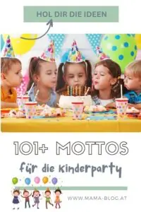 Pin für Pinterest mit dem Titel: 101+ Mottos für die Kinderparty