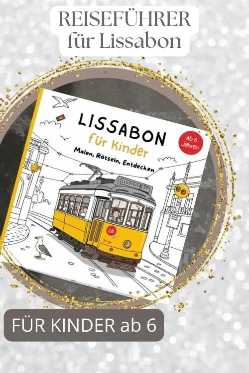 Pin für Pinterest für das Buch "Lissabon für Kinder" - ein kreativer Reiseführer