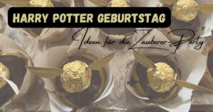 Beitragsbild mit Muffins mit Ferrero Rocher Kugeln mit Flügel als Schnatz mit dem Titel "Harry Potter Geburtstag: Ideen für die Zauberer-Party"