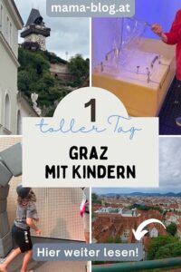 Pin für Pinterest mit dem Titel 1 toller Tag - Graz mit Kindern