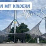 Beitragsbild mit dem Titel München mit Kindern, 2 Tage im Sommer mit den tollen Dächern vom olympischen Zentrum im Hintergrund