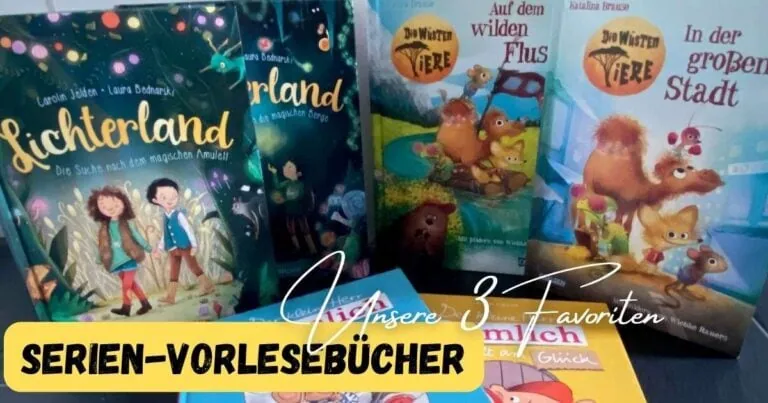 Beitragsbild mit dem titel Serien-Vorlesebücher unsere 3 Favoriten - 6 Buchcover von den Büchern Lichterland, die Wüsten Tier und H err Heimlich