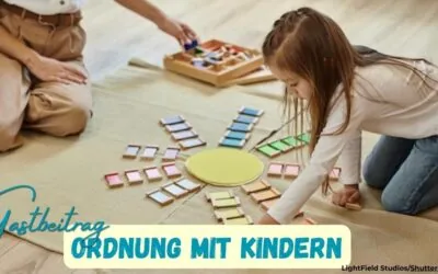 Gastbeitrag: Warum Ordnung Kindern guttut und wie Montessori im Alltag helfen kann