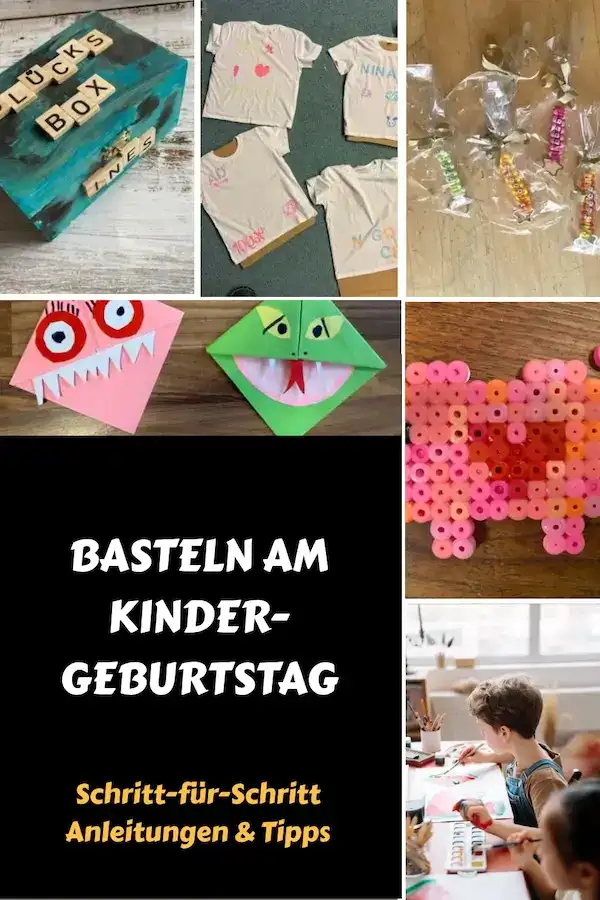 Pin für Pinterest mit dem Titel: Basteln am Kindergeburtstag: Kreative DIY-Ideen mit Papier, Perlen und Bastelmaterialien für eine unvergessliche Kinderparty. Schritt-für-Schritt-Anleitungen und Tipps für Eltern.