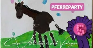 Beitragsbild mit dem Titel: Pferdeparty - coole Aktivitäten und Vorlagen mit einem Handabdruck verziert als Pony und einer Rosette mit der Zahl 5 als Pommel aufgeklebt