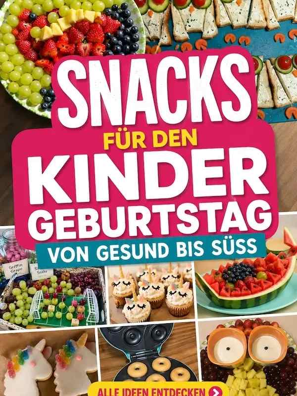 Pin mit dem Titel "Snacks für den Kindergeburtstag" Von gesund bis süß - mit vielen Beispielen als Collage