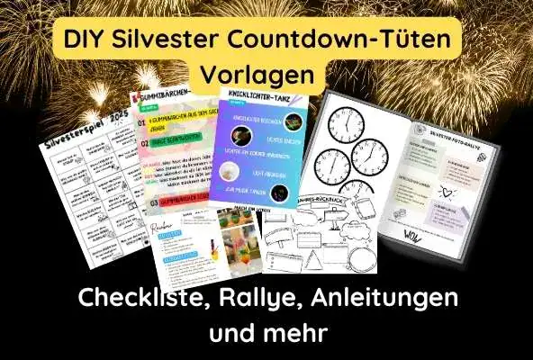 Silvester Countdown-System: fertige Vorlagen mit Checkliste, Fotorallye und Anleitungen zum Ausdrucken